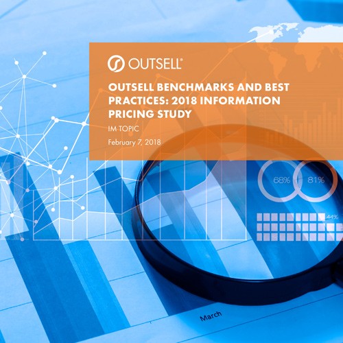 Outsell IM Topic | Benchmarks and Best Practices: 2018 Information Pricing Study