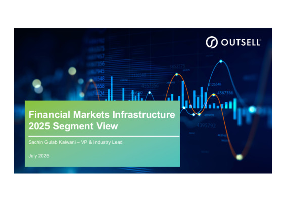 Outsell Annual Ecosystem View - 21 July 2025 - Financial Market Infrastructure - 2025
