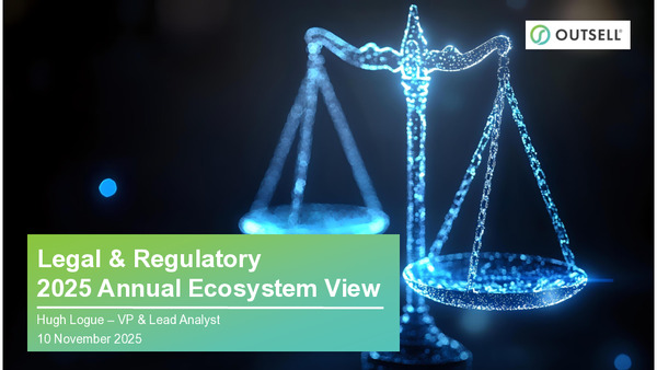 Legal & Regulatory 2025 Annual Ecosystem View