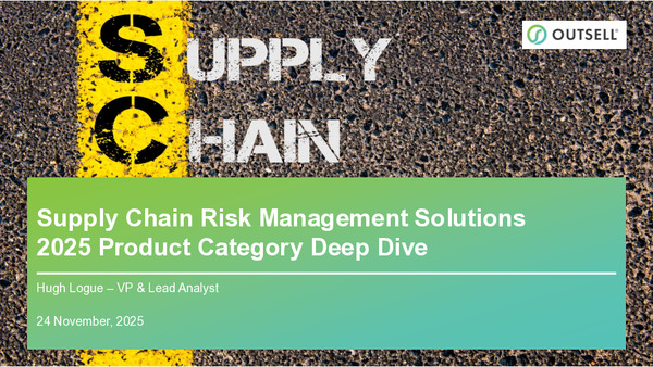 Supply Chain Risk Management Solutions 2025 Product Category Deep Dive