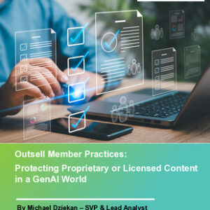 Outsell Member Practices: Protecting Proprietary or Licensed Content in a GenAI World