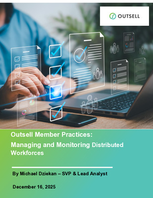 Outsell Member Practices: Managing and Monitoring Distributed Workforces