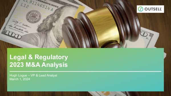 Legal & Regulatory M&A - 2023 Analysis