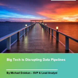 Big Tech is Disrupting Data Pipelines