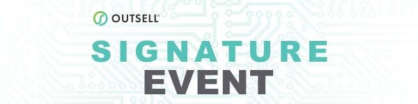 Outsell Signature Event — From Here, Where Now?